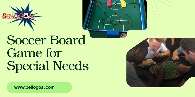 Soccer Board Game for Special Needs